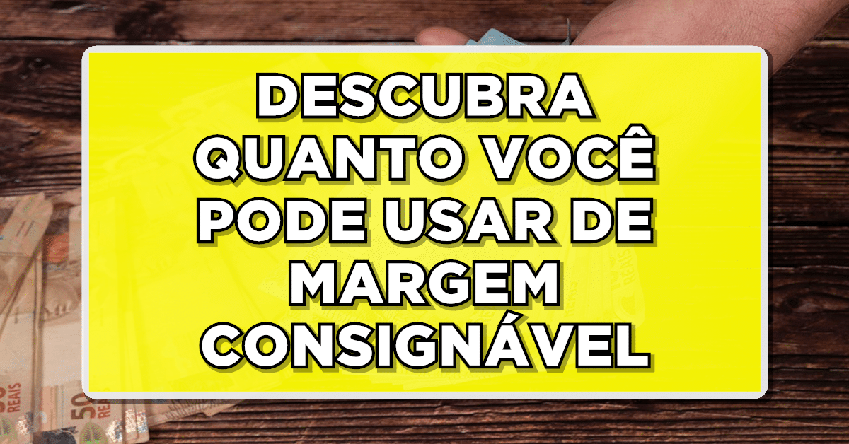Como calcular margem consignável do INSS