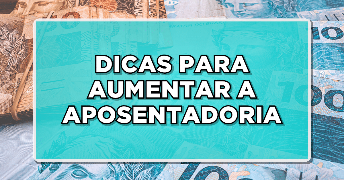 Dicas para aumentar renda do aposentado