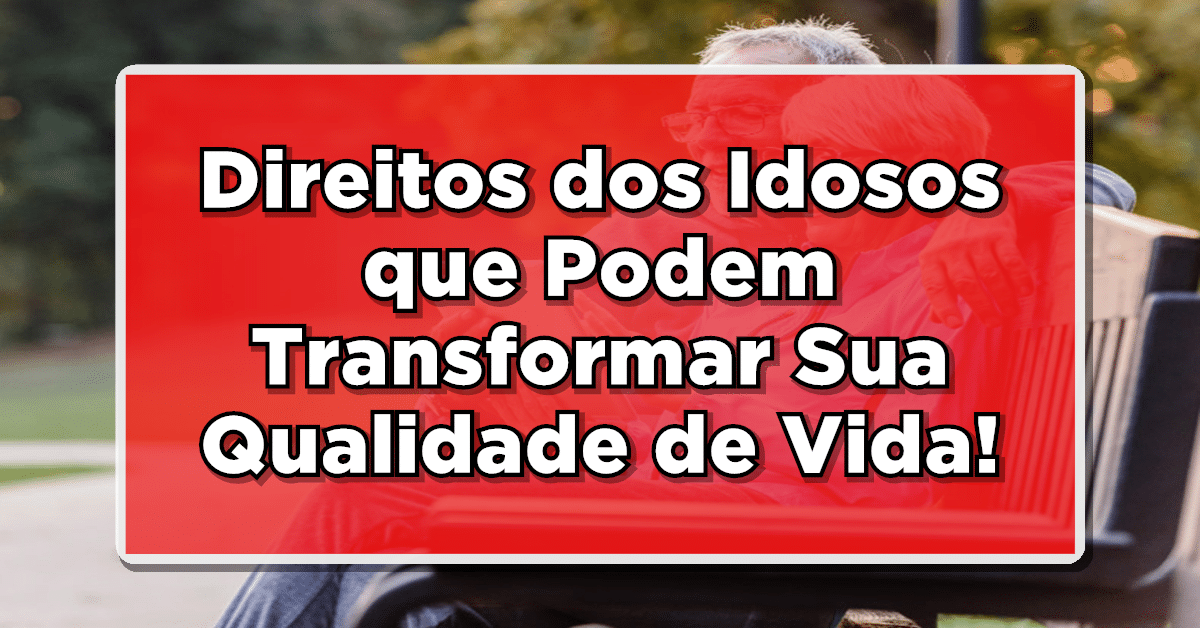 benefícios idoso