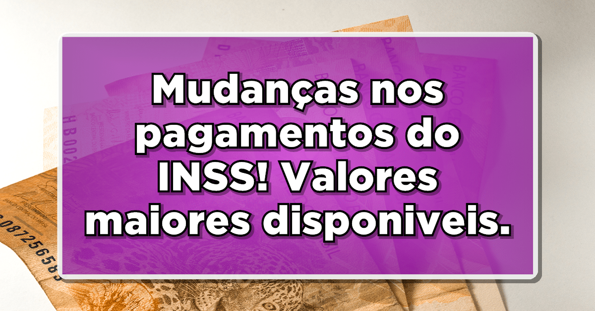 Alterações na folha de pagamento do INSS contará com novidades.