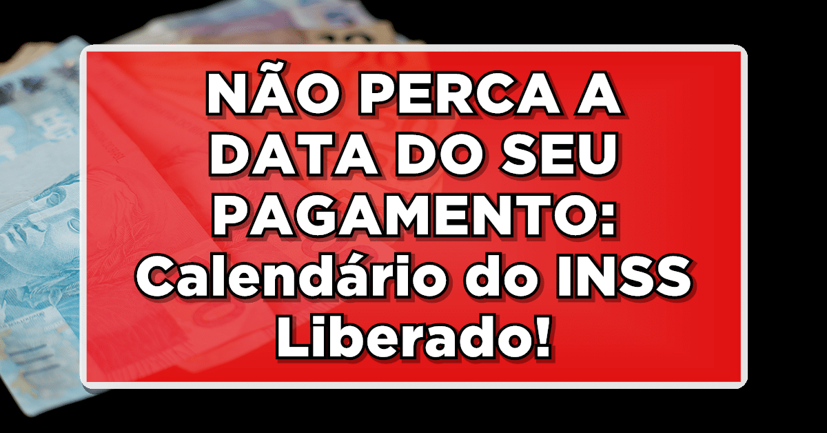 calendário de pagamento do inss