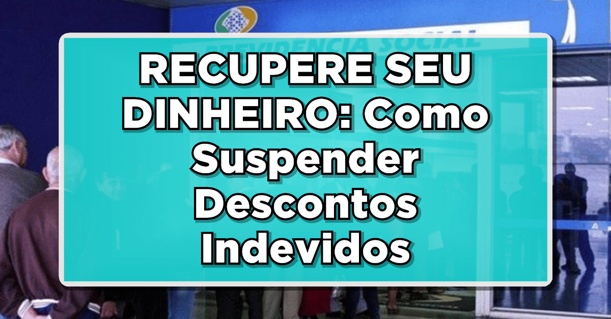 descontos indevidos na aposentadoria