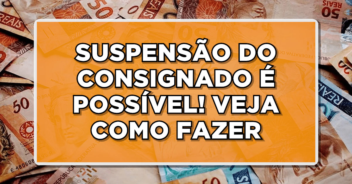 Suspensão consignado INSS