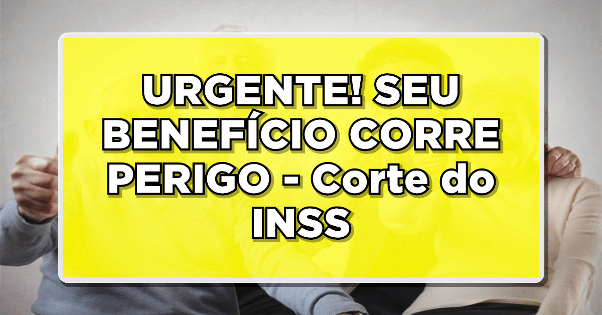 corte benefício inss