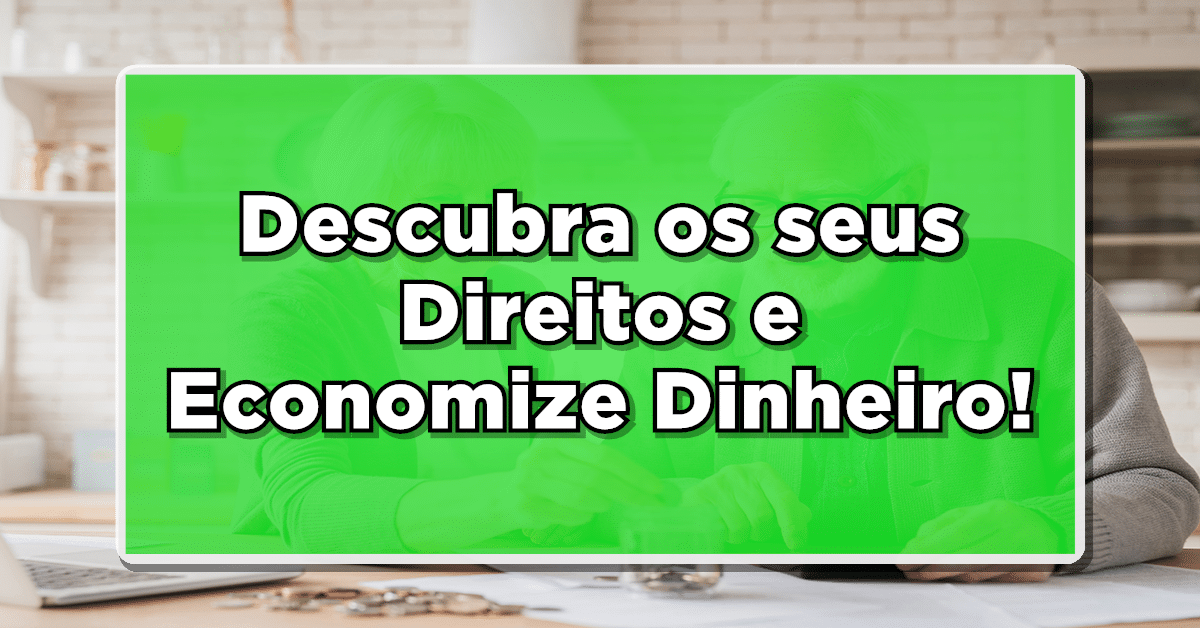 Novos direitos dos idosos liberados pela Justiça
