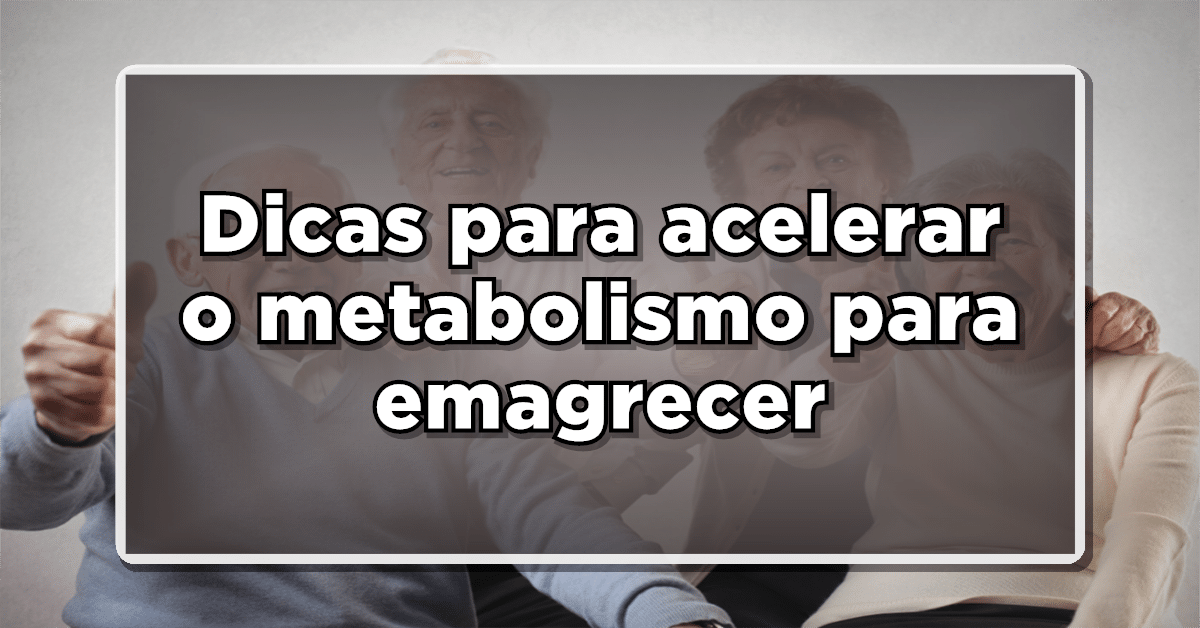 acelerar o metabolismo para emagrecer