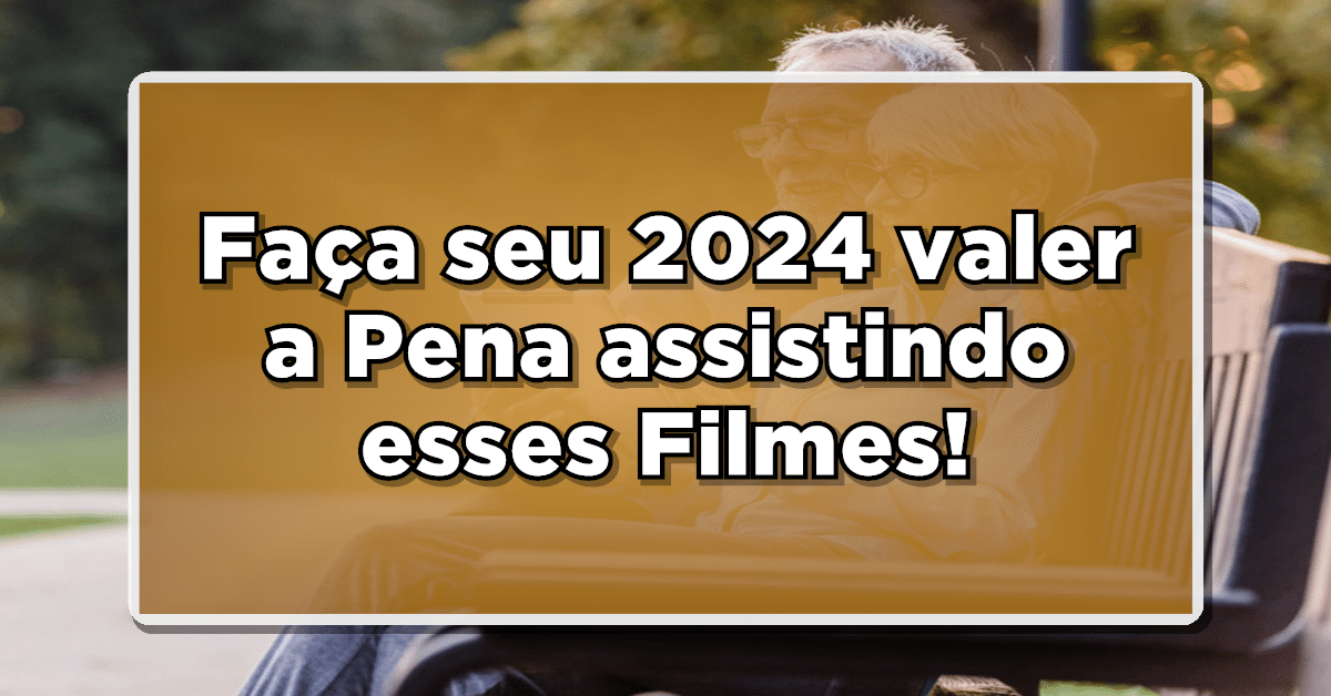 Lista de filmes para assistir em 2024