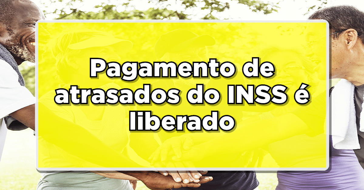Atrasados do INSS liberados pela Justiça (Fonte: Edição/ Diário Oficial Notícias)