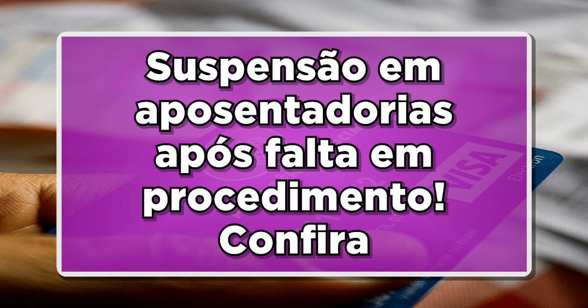 Veja a seguir como evitar suspensão no benefício.