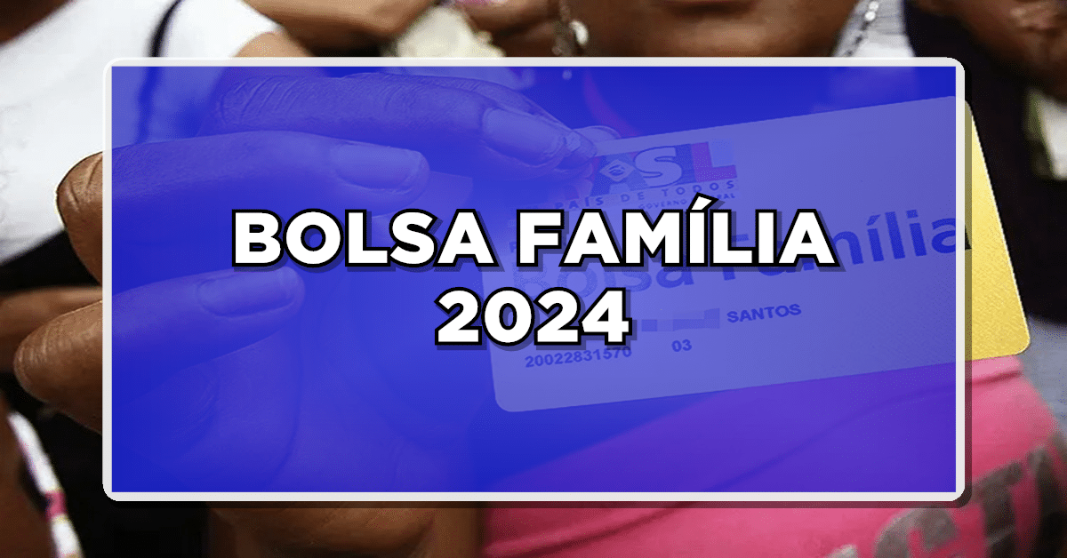 bolsa família 2024