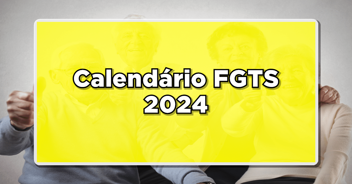 Veja o calendário do FGTS 2024! (Fonte: Edição/ Diário Oficial Notícias).