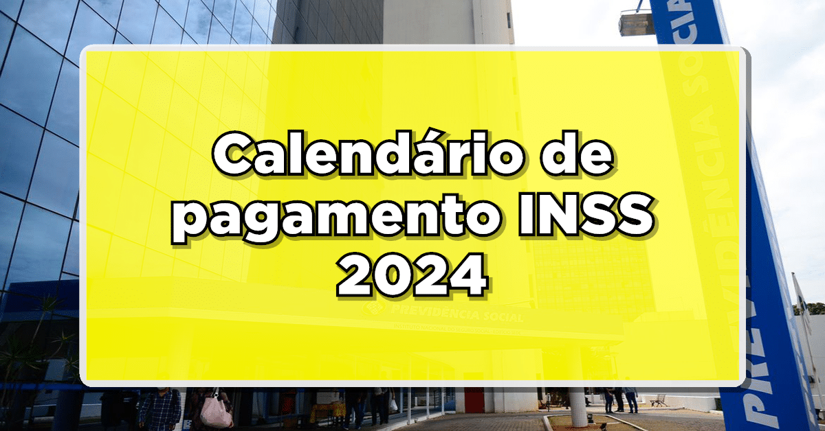 Benefício do INSS 2024