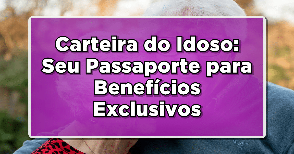 Carteira do idoso