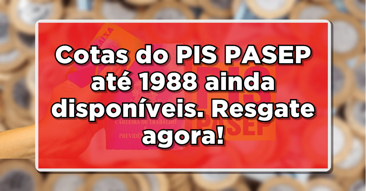 Veja a seguir como sacar as cotas do PIS/PASEP.