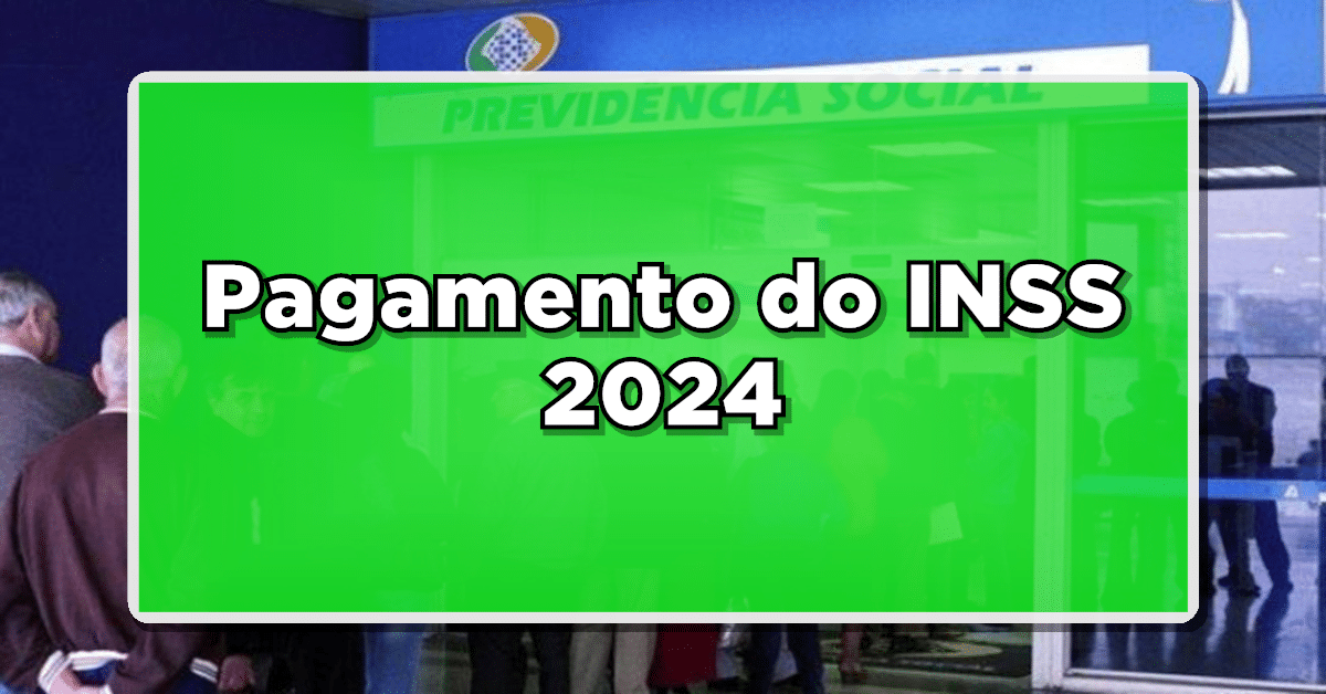 Pagamento do INSS 2024