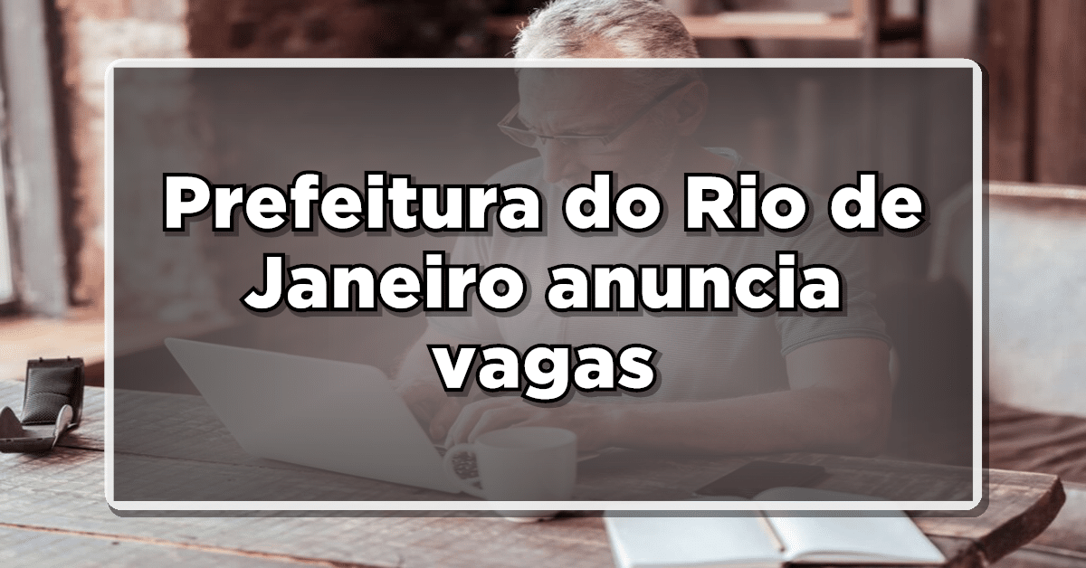 Prefeitura anuncia vagas de emprego no Rio de Janeiro! Confira! (Fonte: Edição/ Diário Oficial Notícias)
