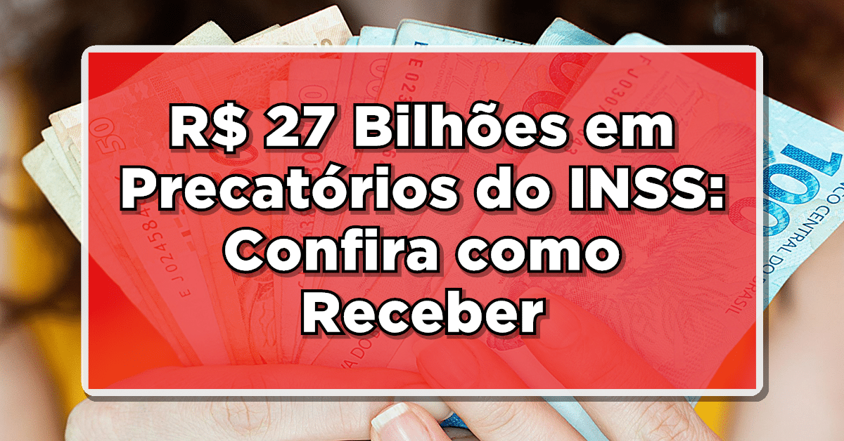 precatórios do INSS