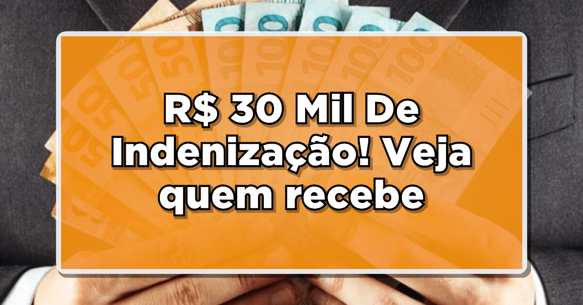R$ 30 Mil De Indenização