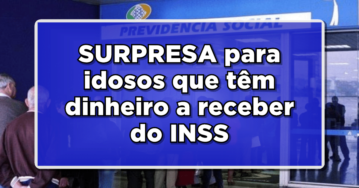 Pagamento de Precatórios do INSS para Idosos
