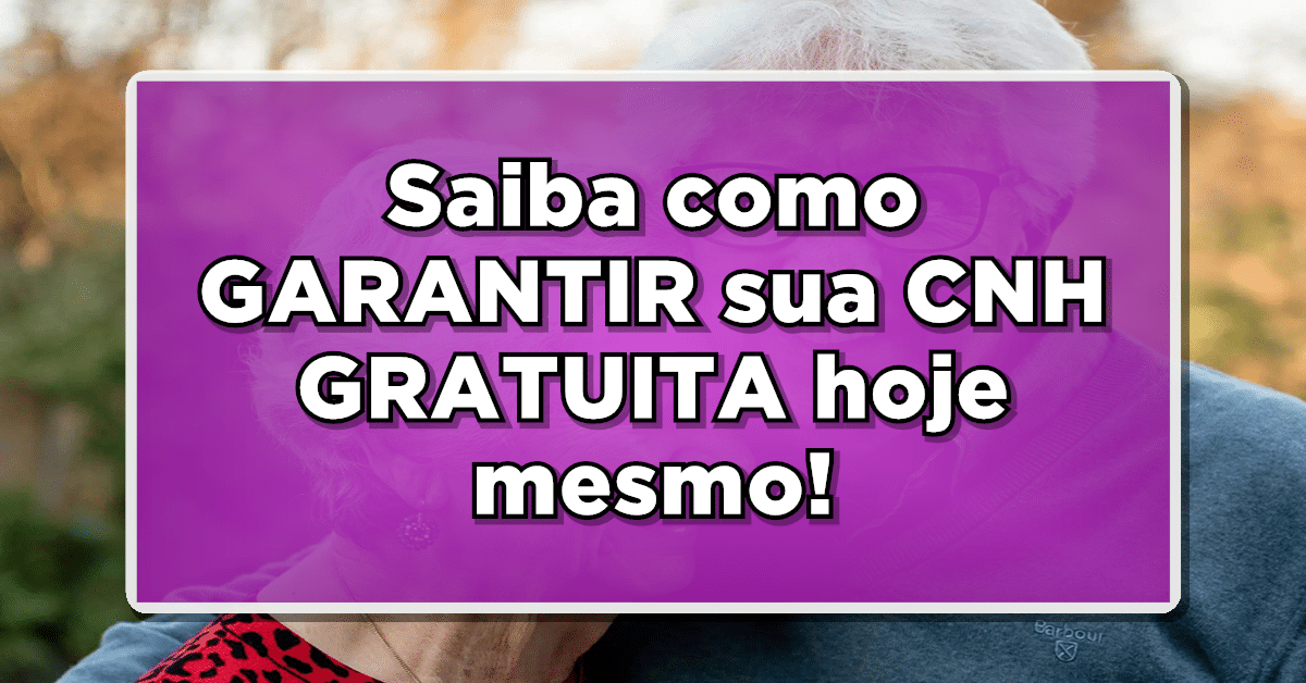 cnh gratuita como se inscrever