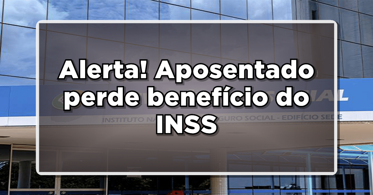 Alerta! Aposentado perde benefício do INSS após pessoa com o mesmo nome falecer