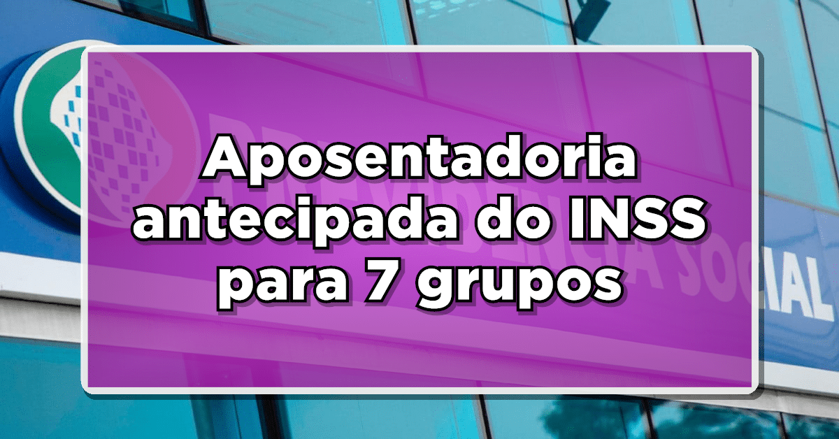 Entenda os detalhes da ﻿aposentadoria antecipada do INSS!
