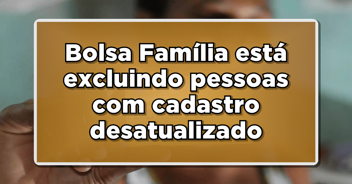 Bolsa Família atualiza lista de beneficiários.