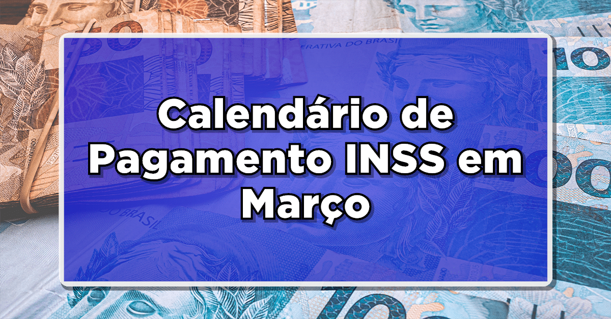 pagamentos do inss em março