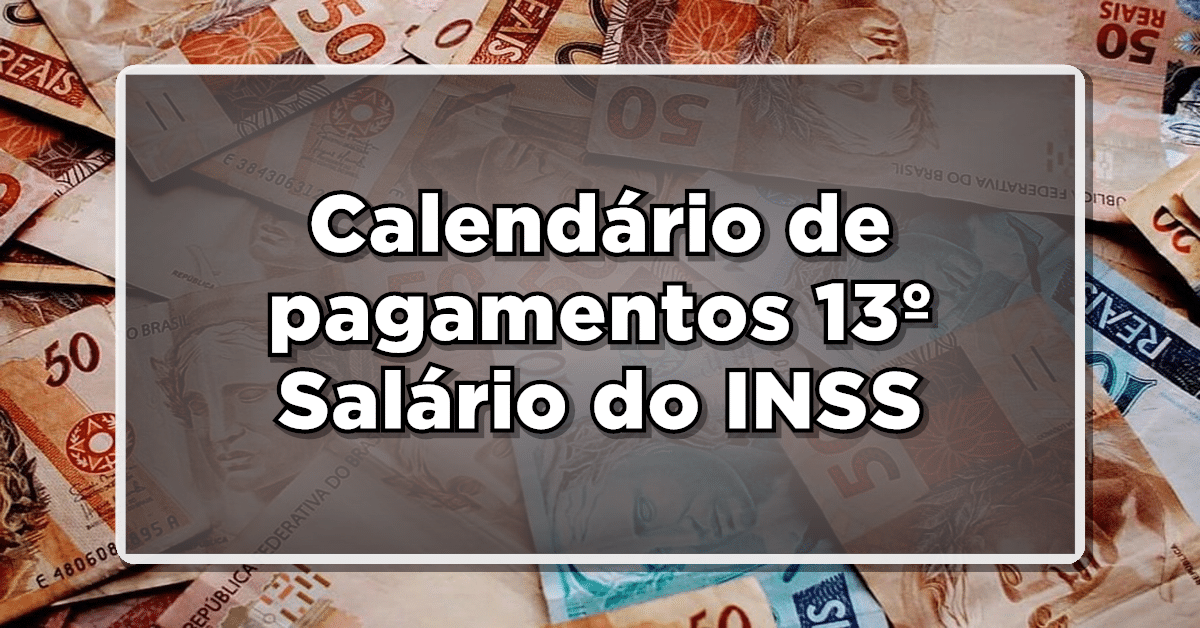 pagamentos 13º Salário INSS