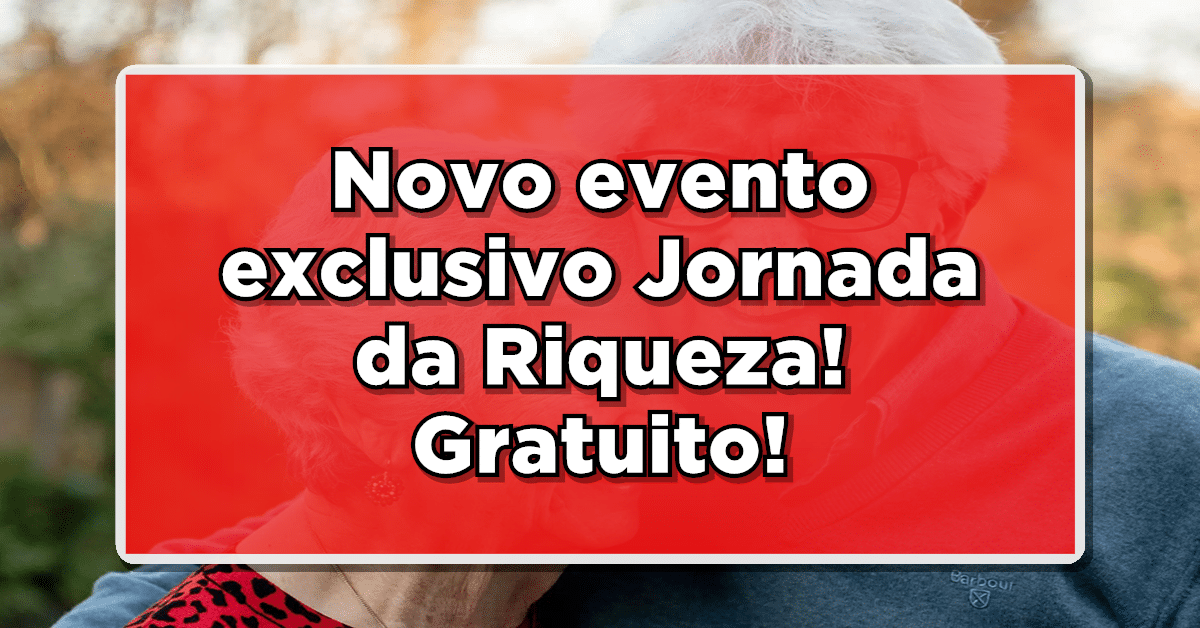 Conheça o Jornada da Riqueza, o evento gratuito do João Adolfo que vai reprogramar a sua vida em busca de sucesso.