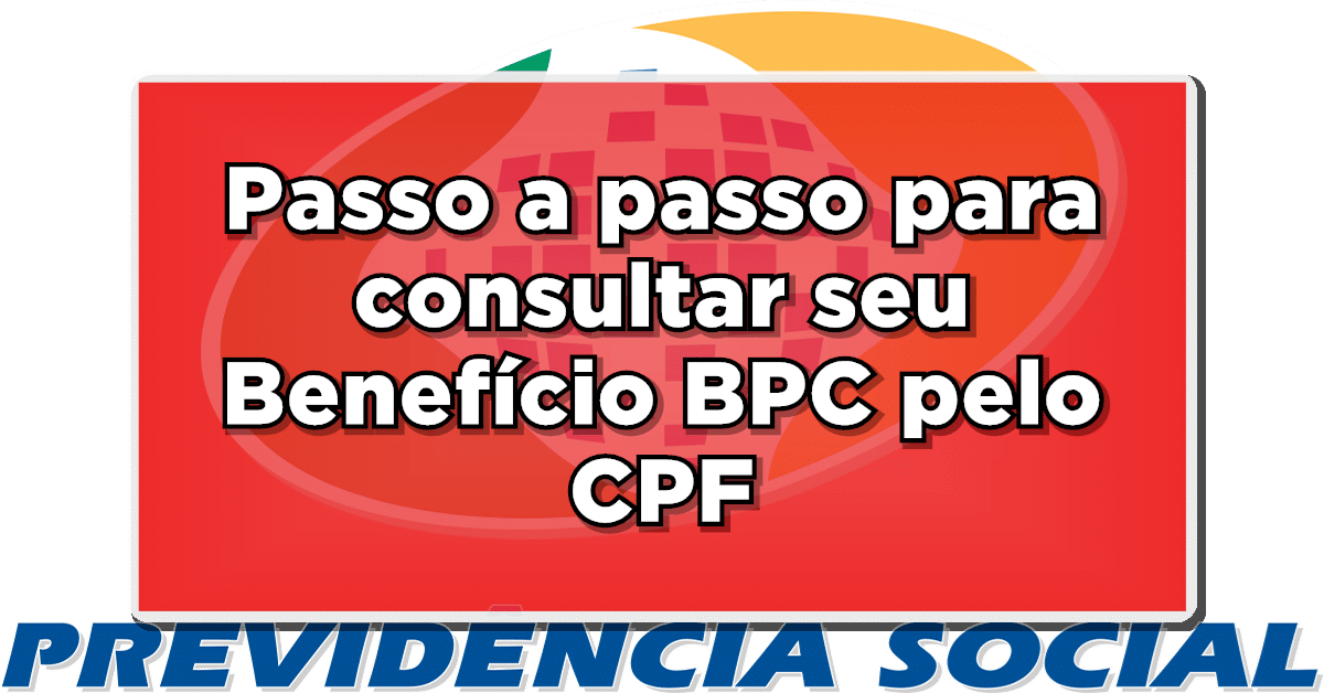 Descubra a seguir como consultar o BPC/LOAS pelo CPF.