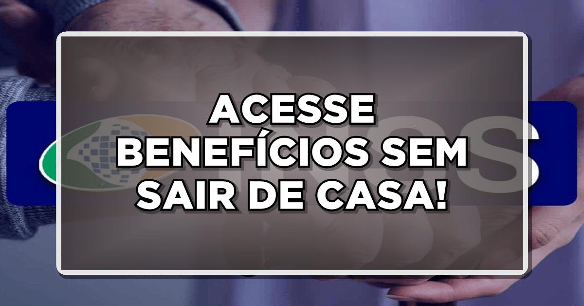 Acesse os serviços do Meu INSS sem sair de casa. Veja o guia completo