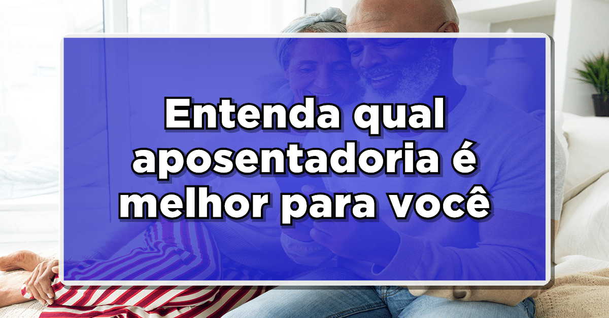 Descubra como realizar um bom investimento para aposentadoria.