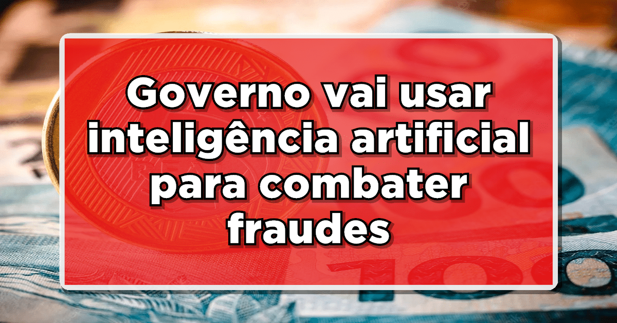 Veja agora mais informações sobre o combate a fraudes do Bolsa Família com o uso da inteligência artificial.