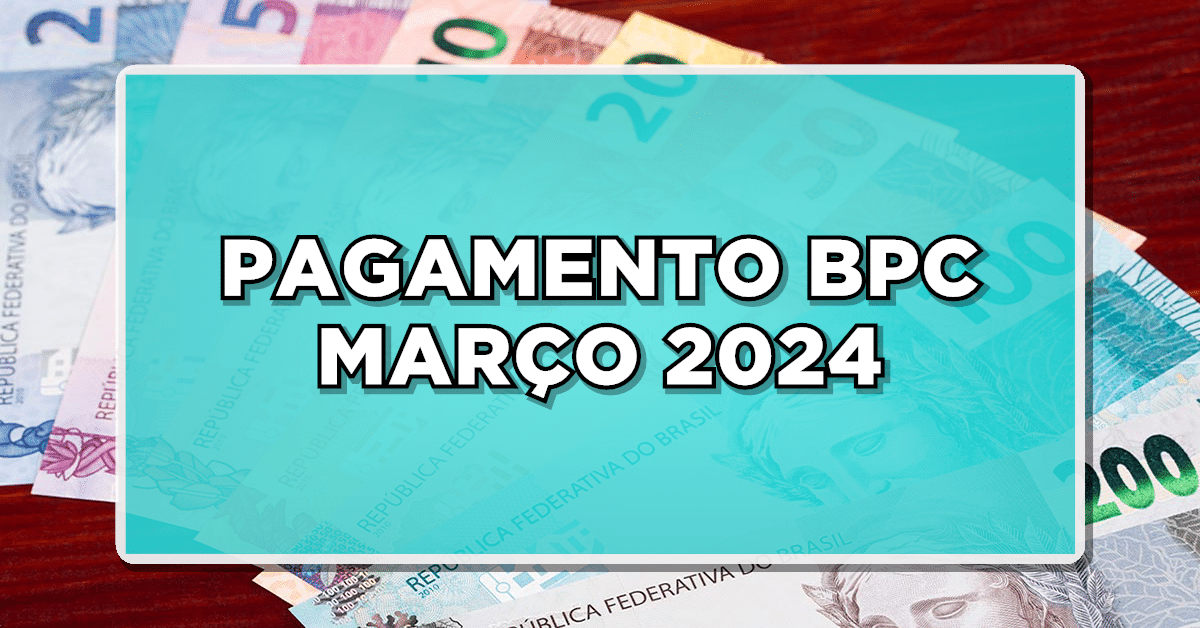 pagamento BPC março