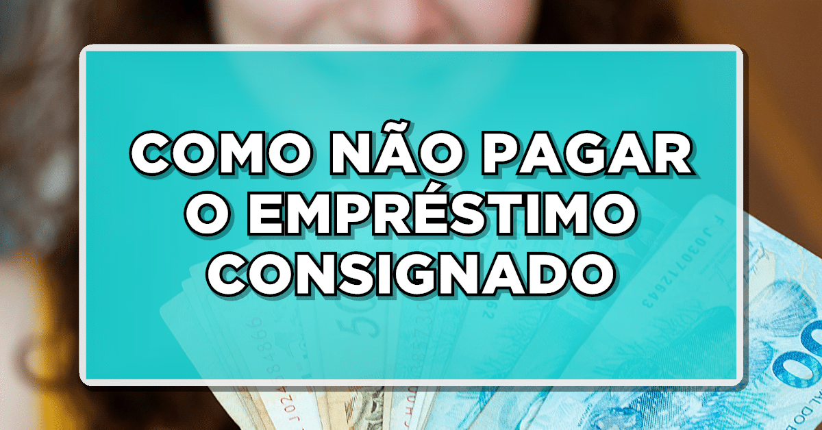 como se livrar do empréstimo consignado