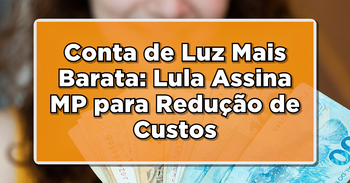 Veja agora os brasileiros podem ter uma redução na conta de luz neste ano de 2024 de acordo com o Lula. Veja: