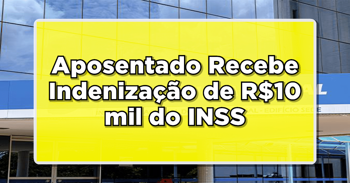 foto da faixada da previdência social. o prédio é espelhado. retângulo amarelo com o texto 'Aposentado Recebe Indenização de R$10 mil do INSS' sobre a foto.