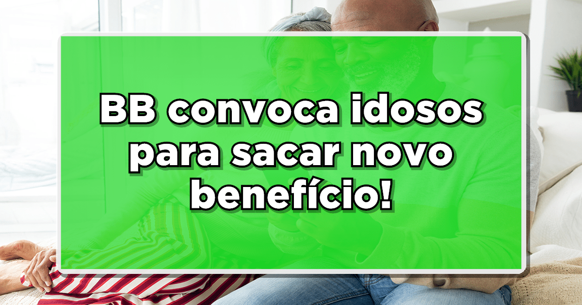 BB convoca idosos para sacar parcela das cotas do PIS PASEP!