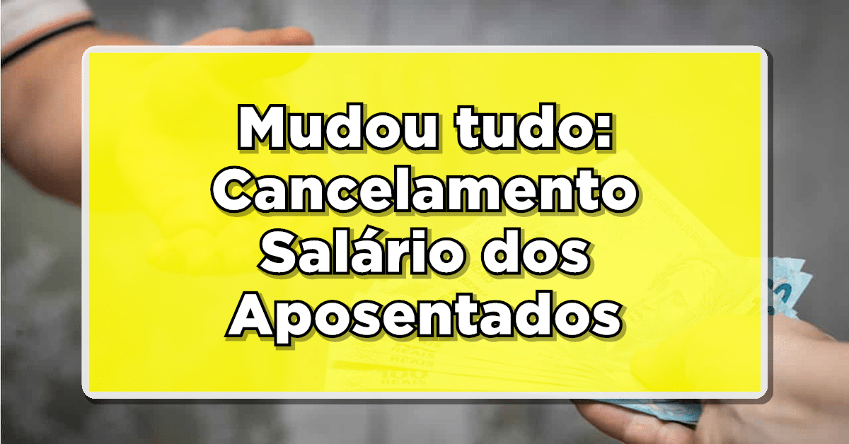 lula cancela salário dos aposentados