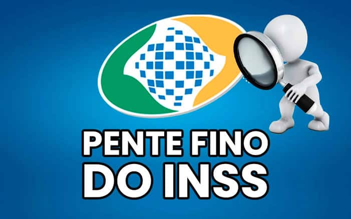 Pente-fino no INSS Começa em Agosto